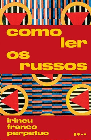 Como Ler os Russos