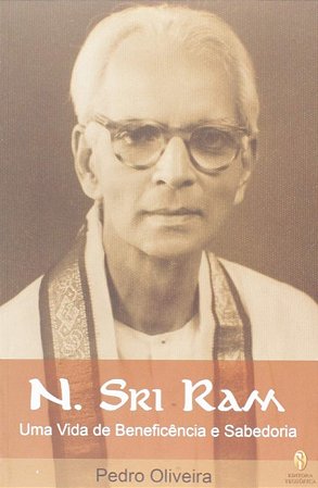 N. Sri Ram: Uma Vida de Beneficencia e Sabedoria