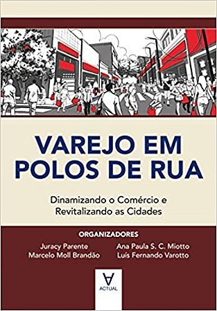 Varejo em Polos de Rua