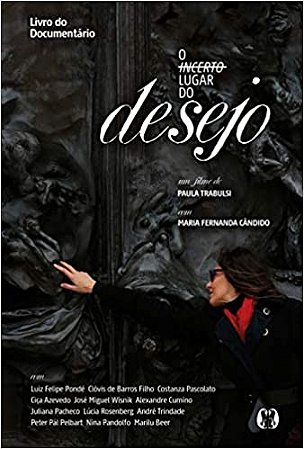 Incerto Lugar do Desejo, o - Versao Luxo