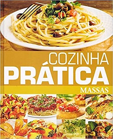 Cozinha Pratica Massas