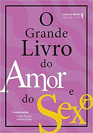 Grande Livro do Amor e Sexo, O