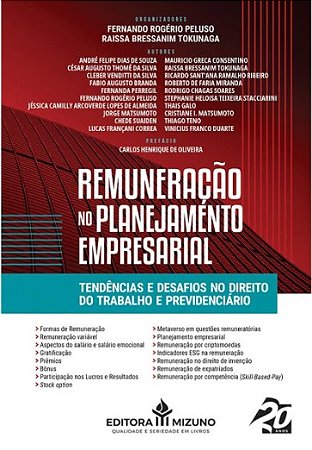 Remuneracao no Planejamento Empresarial: Tendencias e Desafios no Direito D
