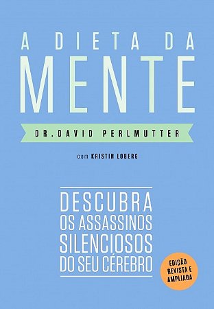 Dieta da Mente, a (edicao Revista e Atualizada)