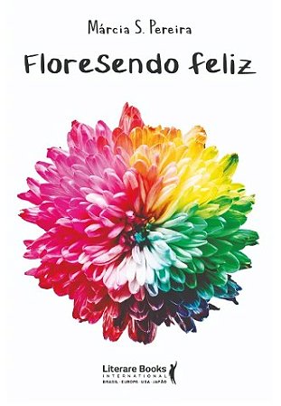 Floresendo Feliz