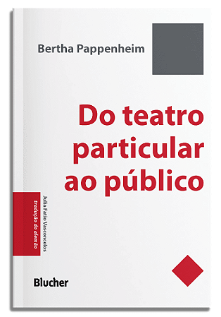 Do Teatro Particular ao Publico
