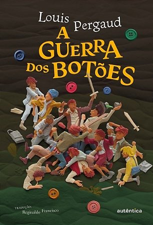 Guerra dos Botoes, A