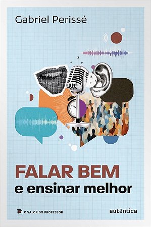 Falar Bem e Ensinar Melhor