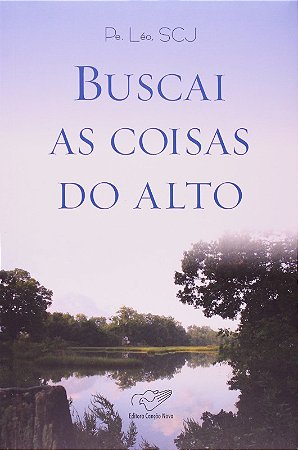 Buscai as Coisas do Alto