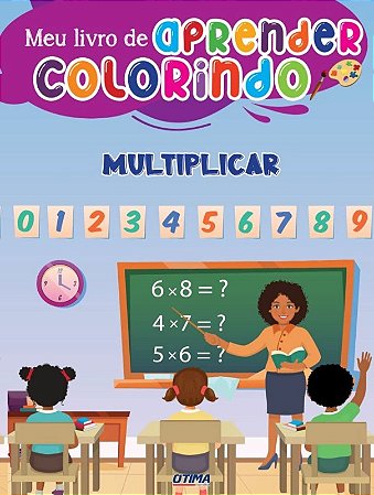Meu Livrao de Aprender Colorindo - Multiplicar
