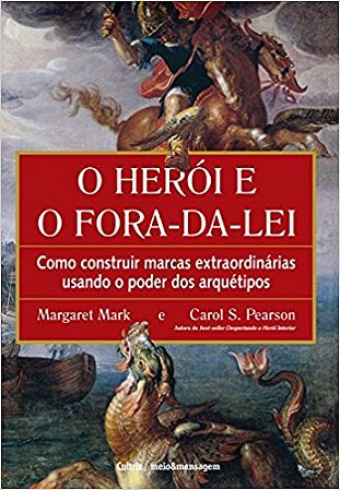 Heroi e o Fora da Lei, O