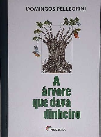 Arvore Que Dava Dinheiro, A