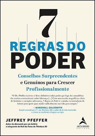 7 Regras do Poder: Conselhos Surpreendentes e Genuinos para Crescer