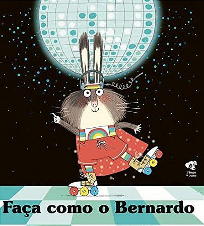 Faca Como o Bernardo