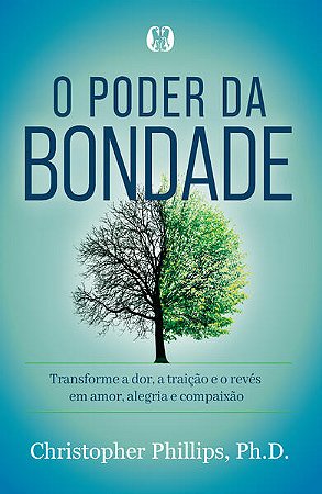 Poder da Bondade, O