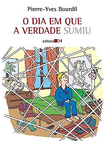 Dia em Que a Verdade Sumiu, O