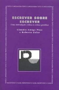 Escrever sobre Escrever - Col. Texto e Linguagem