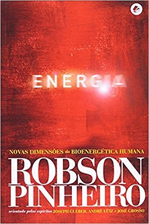 Energia - Novas Dimensoes da Bioenergetica Humana