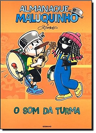 Almanaque Maluquinho: o Som da Turma