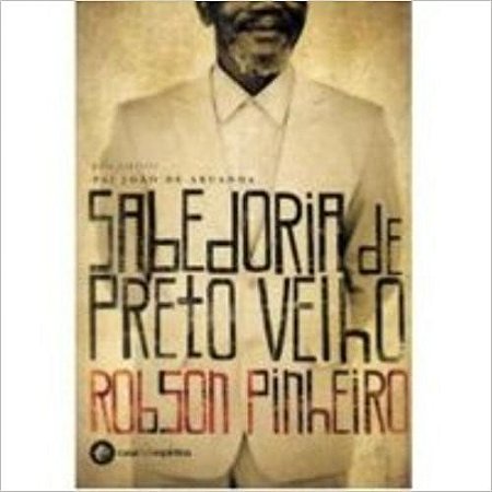 Sabedoria de Preto Velho