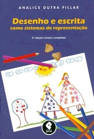 Desenho e Escrita Como Sistema de Representacao