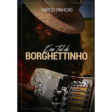 Esse Tal de Borghettinho