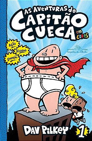 Aventuras do Capitao Cueca, as