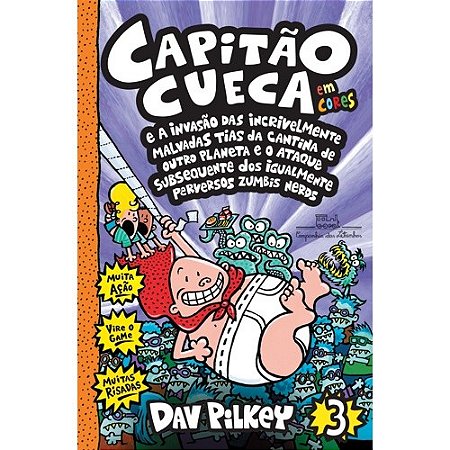 Capitao Cueca e a Invasao das Incrivelmente Malvadas Tias da Cantina de Out