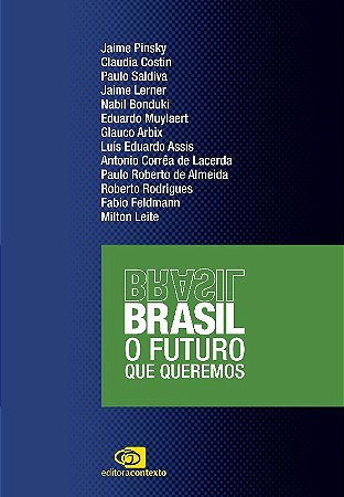Brasil: o Futuro Que Queremos