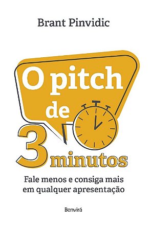 Pitch de 3 Minutos, O