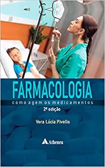 Farmacologia Como Agem os Medicamentos