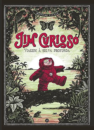 Jim Curioso - Viagem a Selva Profunda