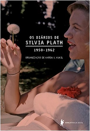 Diarios de Sylvia Plath, os - 1950 - 1962