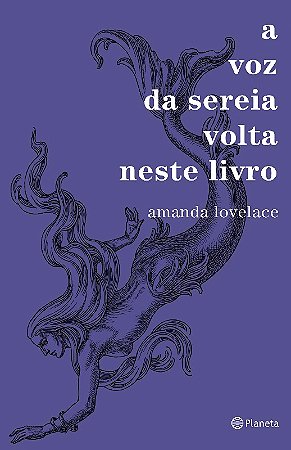 Voz da Sereia Volta Neste Livro, A