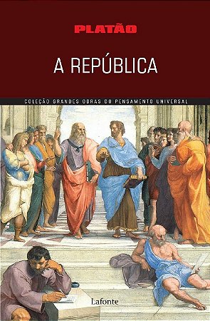 Coleção Grandes Obras do Pensamento Universal - a Republica (platão)