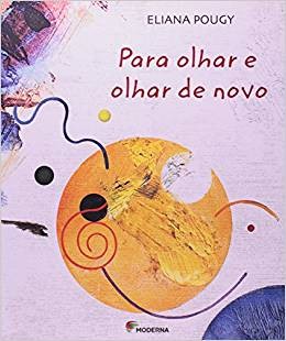 Para Olhar e Olhar de Novo - Col.artes