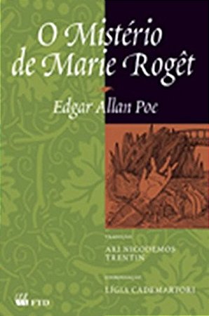 Misterio de Marie Roget, o - Grandes Leituras - Classicos Universais
