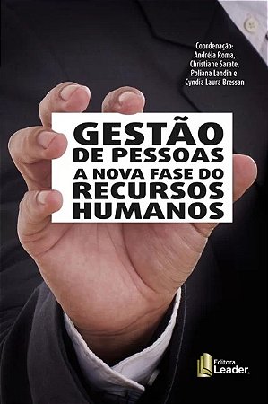 Gestao de Pessoas - a Nova Fase do Recursos Humanos