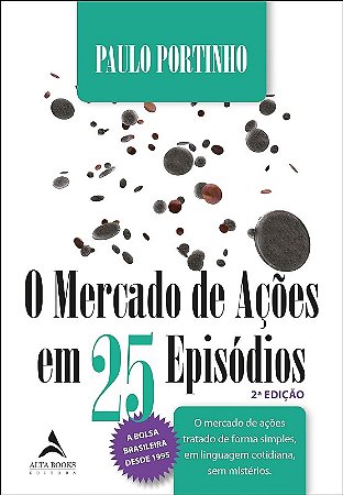 Mercado de Acoes em 25 Episodios, O