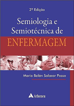 Semiologia e Semiotecnica de Enfermagem