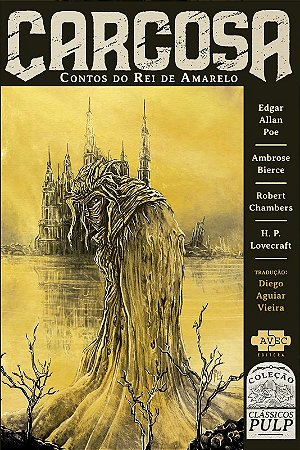 Carcosa: Contos do Rei de Amarelo
