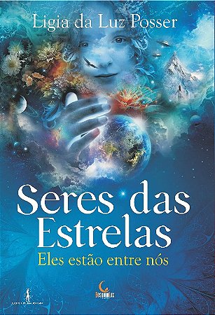 Seres das Estrelas: Eles Estao entre nos