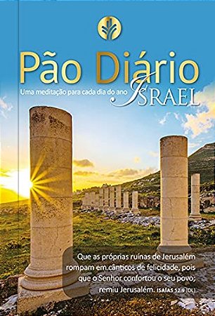 Pao Diario: Uma Meditacao para Cada Dia do Ano- Israel-  Vol. 22