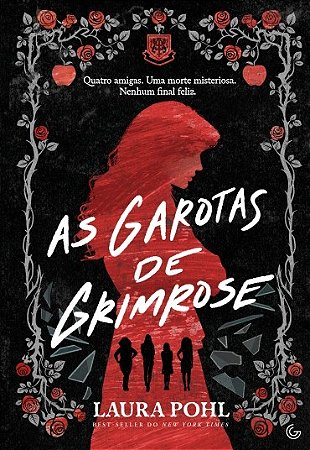 Garotas de Grimrose, As: Vol. 1