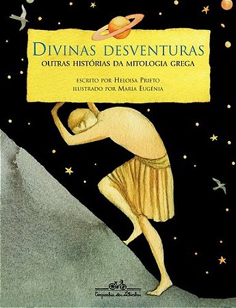 Divinas Desventuras - Outras Historias da Mitologia Grega