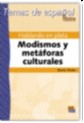 Hablando en Plata - Modismos Y Metaforas Culturales