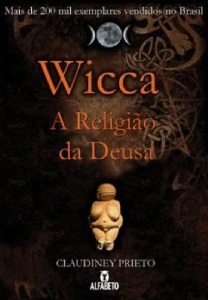 Wicca - a Religiao da Deusa