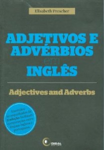 Adjetivos e Adverbios em Ingles