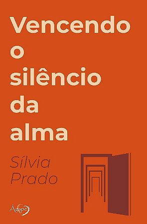 Vencendo o Silencio da Alma