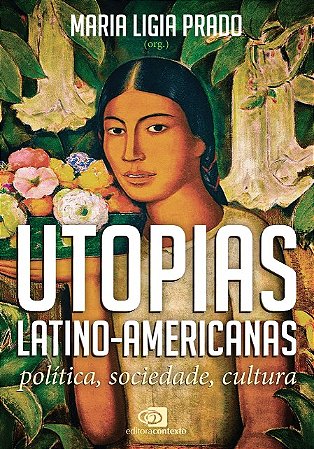 Utopias Latino-americanas